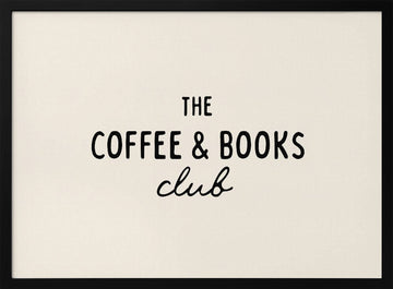 Coffee & Books Club | Poster - Black Metal Frame Interior