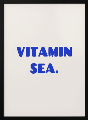 Vitamin Sea Ocean Blue | Poster - Black Metal Frame Interior