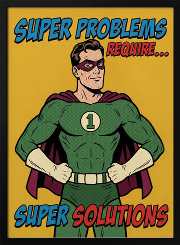 Super Solutions Hero | Poster - Black Metal Frame Interior
