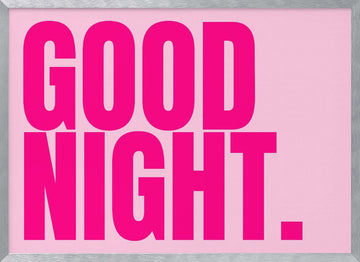 Good Night Pink Message | Poster - Silver Frame Interior