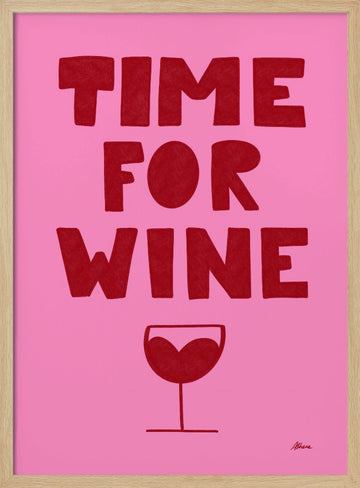 Time for Wine | Poster - Wood Frame Interior
