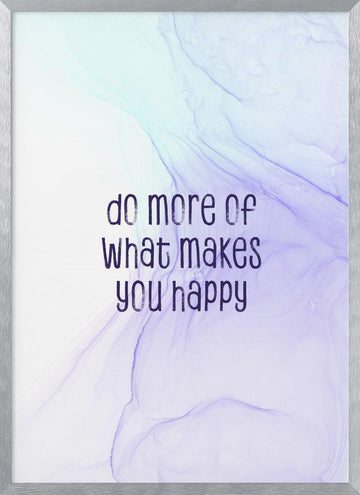 Happy Inspirational Quote | Poster - Silver Frame Interior