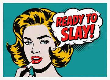 Ready To Slay Pop Art | Poster - White Frame Interior