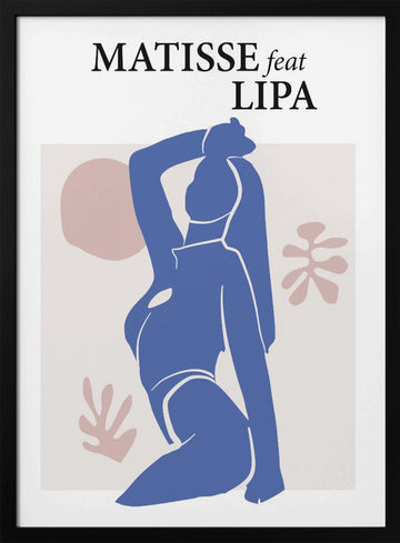Matisse Feat Lipa | Poster - Black Metal Frame Interior