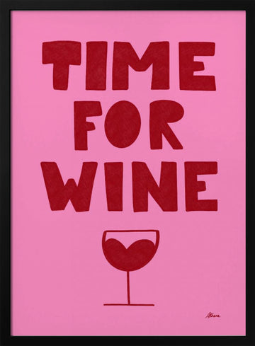 Time for Wine | Poster - Black Metal Frame Interior