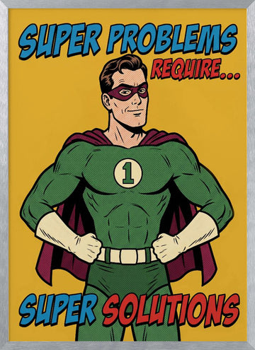 Super Solutions Hero | Poster - Silver Frame Interior