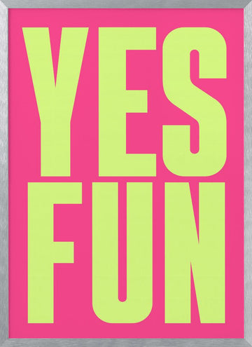 Vibrant Yes Fun | Poster - Silver Frame Interior