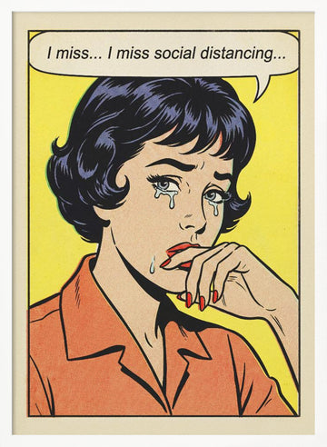 Social Distancing Tears | Poster - White Frame Interior