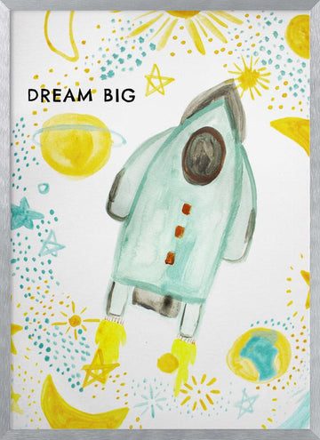 Dream Big Rocket | Poster - Silver Frame Interior