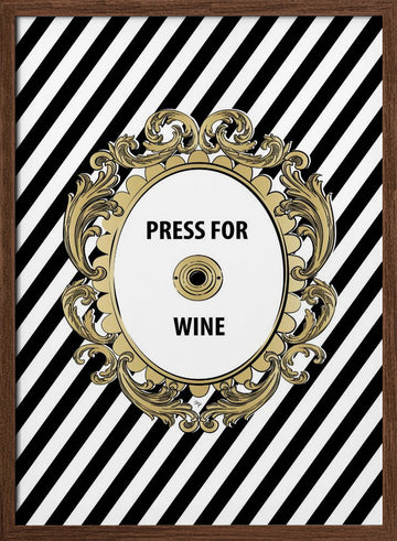 Press For Wine | Poster - Walnut Frame Interior
