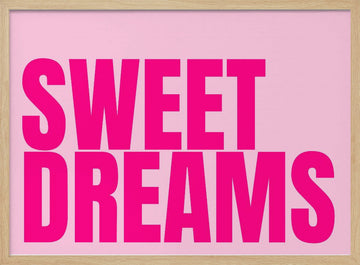 Pink Sweet Dreams | Poster - Wood Frame Interior