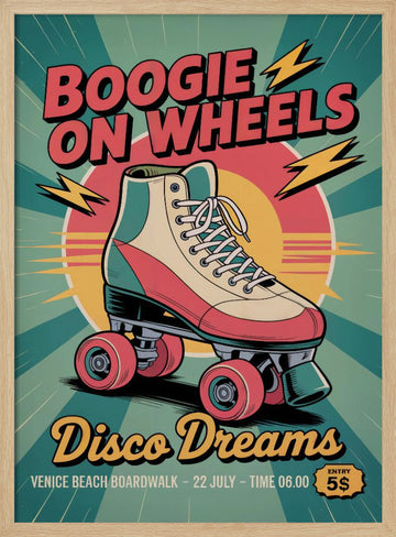 Boogie Wheels Disco Dreams | Poster - Wood Frame Interior