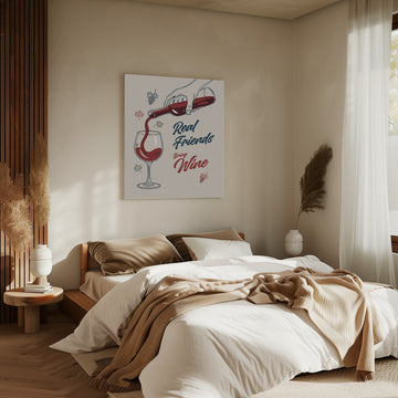 Real Friends Bring Wine | Canvas - Room Interior 2