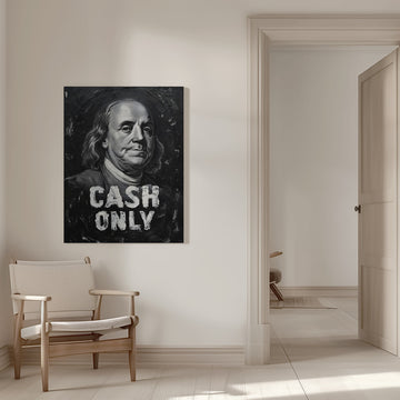 Benjamin Franklin Cash Only | Canvas - Room Interior 1