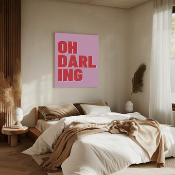 Oh Darling Pink Quote | Canvas - Room Interior 2