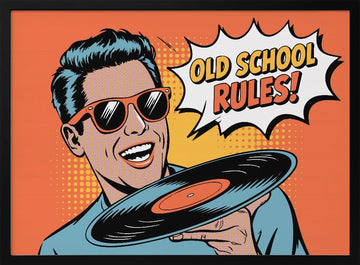 Old School Rules Man | Poster - Black Metal Frame Interior
