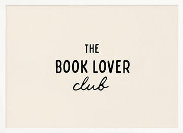 The Book Lover Club | Poster - White Frame Interior