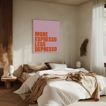More Espresso Less Depresso | Canvas - Room Interior 2