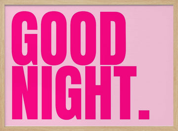 Good Night Pink Message | Poster - Wood Frame Interior