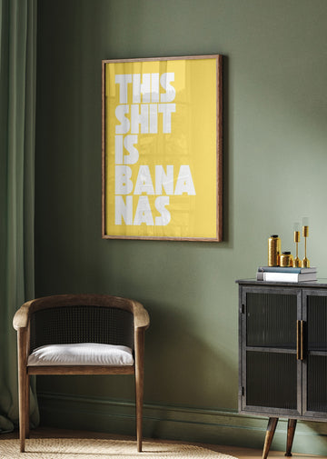 Funny Bananas Quote | Poster - Room Interior 2