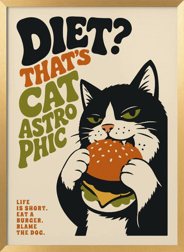 Catastrophic Diet Cat | Poster - Gold Frame Interior