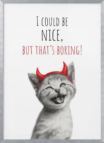 Sassy Kitten Quote | Poster - Silver Frame Interior