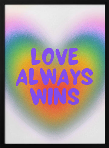 Love Always Wins Rainbow Heart | Poster - Black Metal Frame Interior
