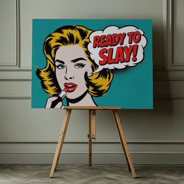 Ready To Slay Pop Art | Canvas - Room Interior 1