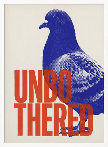 Unbothered Pigeon | Poster - White Frame Interior