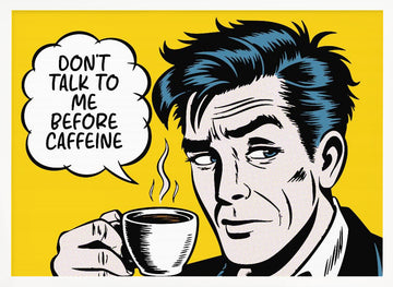 Grumpy Morning Coffee | Poster - White Frame Interior