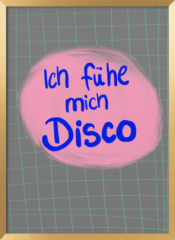 I Feel Disco | Poster - Gold Frame Interior