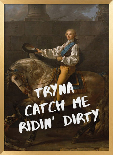 Ridin' Dirty Horseman | Poster - Gold Frame Interior