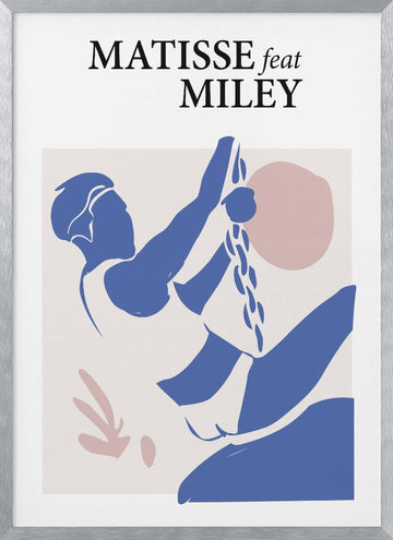 Matisse Feat Miley | Poster - Silver Frame Interior