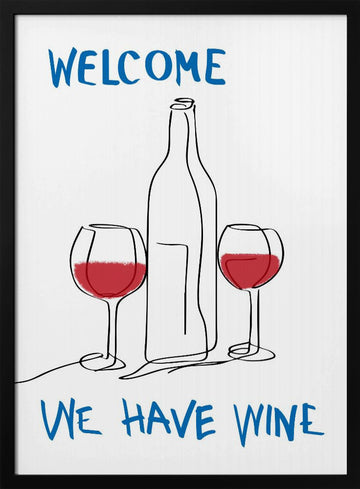Welcome We Have Wine | Poster - Black Metal Frame Interior