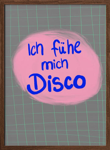 I Feel Disco | Poster - Walnut Frame Interior