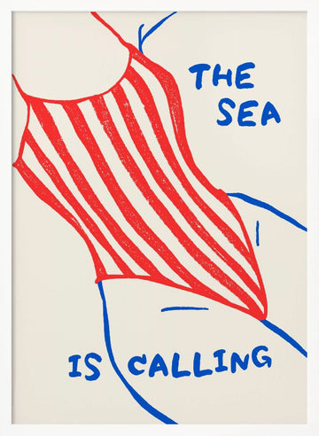The Sea Is Calling | Poster - White Frame Interior