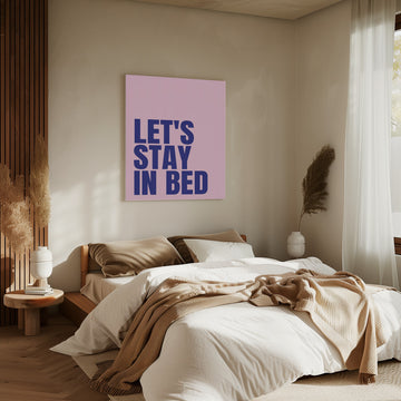 Let's Stay In Bed | Canvas - Room Interior 2