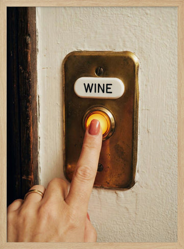 Press For Wine | Poster - Wood Frame Interior
