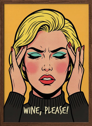 Wine Please Pop Art | Poster - Walnut Frame Interior