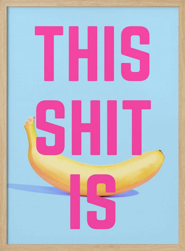 Bold Banana Statement | Poster - Wood Frame Interior