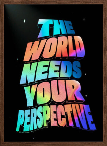 Vibrant Perspective Message | Poster - Walnut Frame Interior