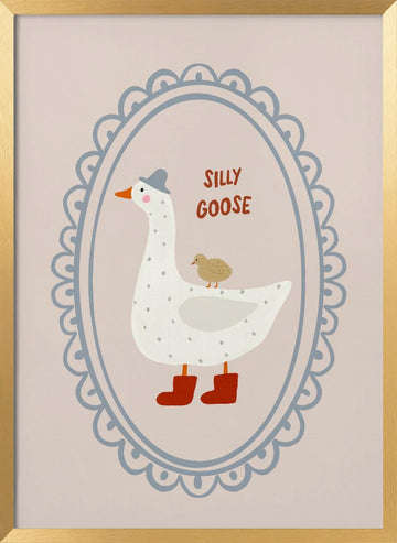 Sillygoose | Poster - Gold Frame Interior