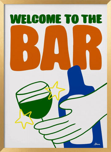 Welcome to the Bar | Poster - Gold Frame Interior