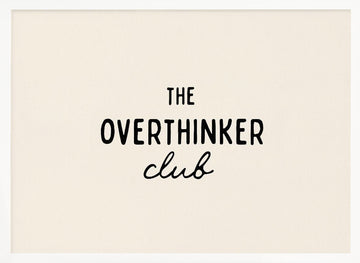 The Overthinker Club | Poster - White Frame Interior