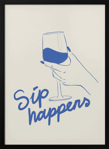 Sip Happens Wine Glass | Poster - Black Metal Frame Interior