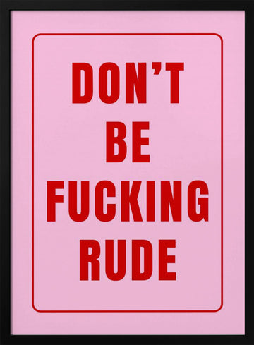 Pink Rude Statement | Poster - Black Metal Frame Interior
