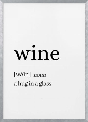 Wine Hug In A Glass | Poster - Silver Frame Interior