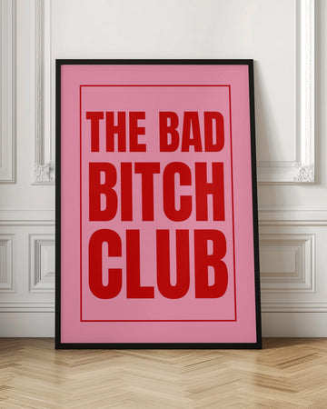 The Bad Bitch Club | Poster - Room Interior 1
