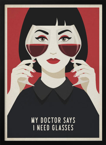 My Doctor Says Glasses | Poster - Black Metal Frame Interior