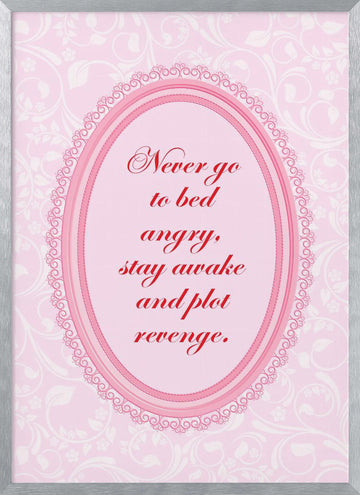 Sassy Pink Revenge Quote | Poster - Silver Frame Interior
